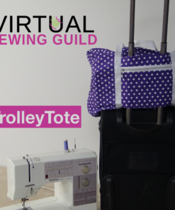 Trolley Tote Online Sewing Embroidery Class